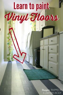 Can You Paint Vinyl Floors? Exploring the Possibilities and Beyond